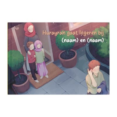 Hurayrah gaat logeren bij... (Gepersonaliseerde boek)